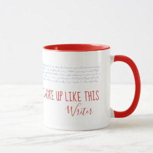 I Woke Up Like This Meme Funny Writer Slogan Mug