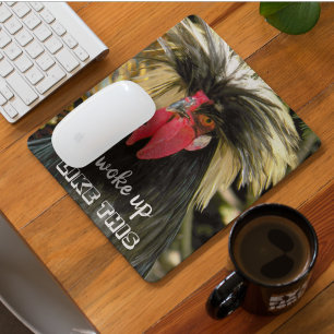 I Woke Up This Way Bad Hair Chicken Meme Mouse Pad