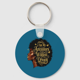 I Woman Am Ancestors Wildest Dreams Black Key Ring