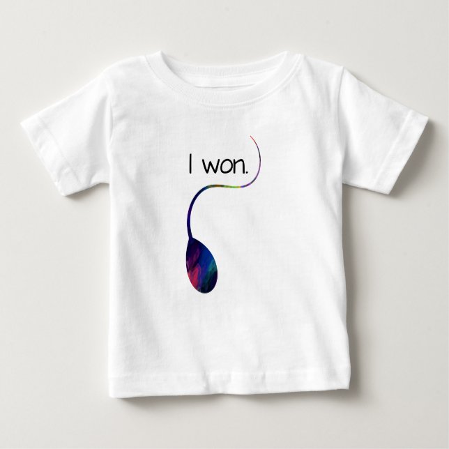 I Won Funny Infant T-shirt (Front)