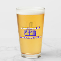 "I Wonder if Beer..." Monogram