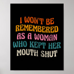 I Won't Be Remembered As A Woman Groovy Vintage  Poster