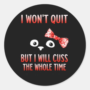 I Won't Quit Heart Disease Awareness Ribbonred  Classic Round Sticker
