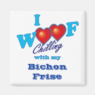 I Woof Bichon Frise Magnet