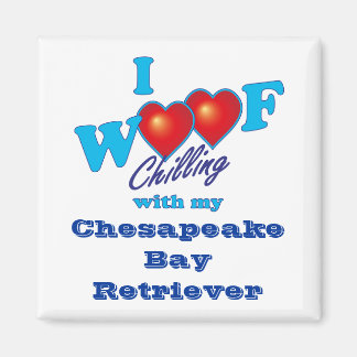 I Woof Chesapeake Bay Retriever Magnet
