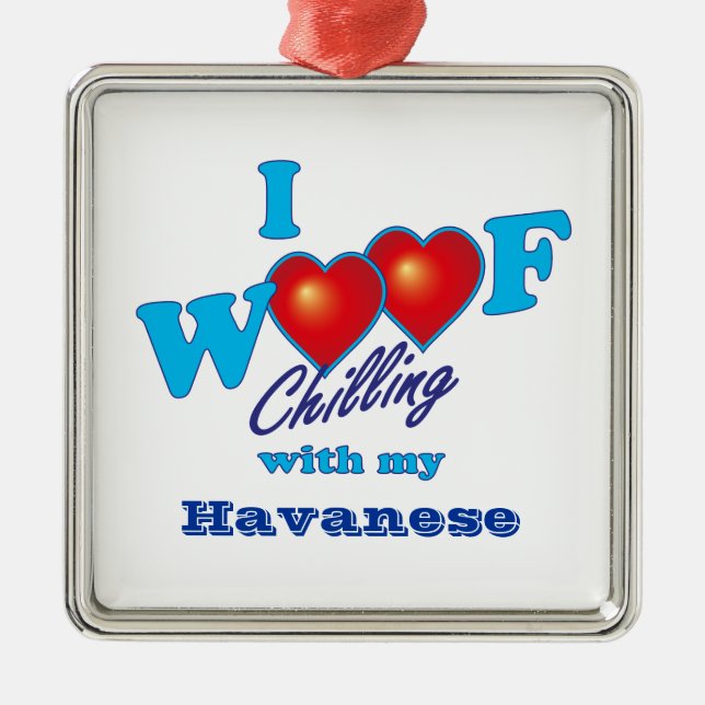 I Woof Havanese Metal Ornament (Front)