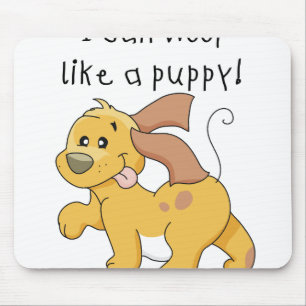 I Woof Like a Puppy Mouse Pad