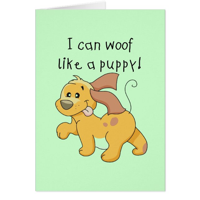 I Woof Like a Puppy Tshirts and Gifts (Front)