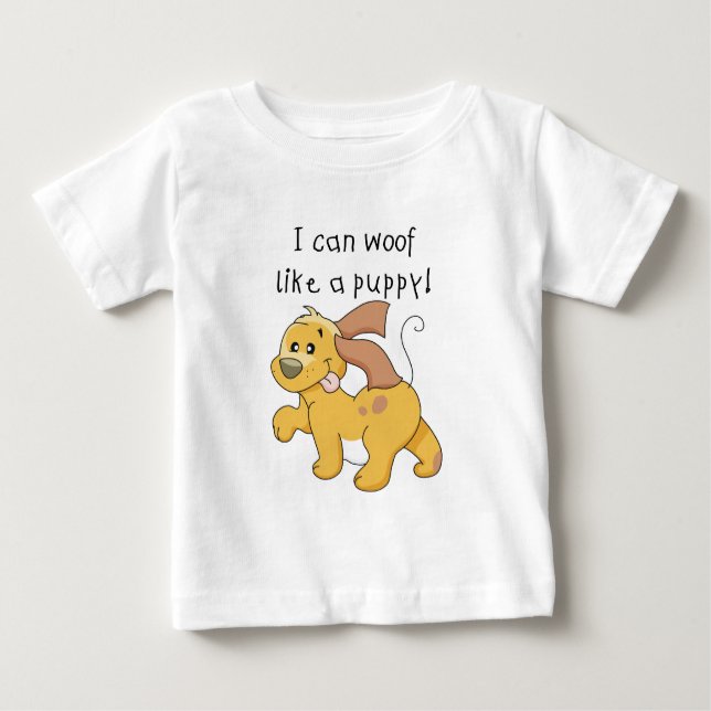 I Woof Like a Puppy Tshirts and Gifts (Front)