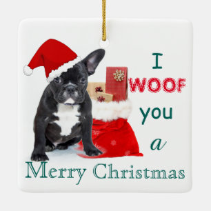 "I woof you a Merry Christmas" Bulldog Puppy Ceramic Ornament
