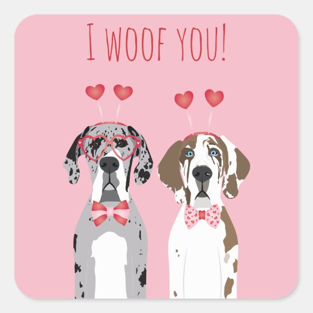 I Woof You Great Dane Dogs Pink Red Square Sticker (Front)