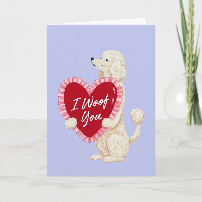 I Woof You Poodle Watercolor Valentines Day Card (Front)