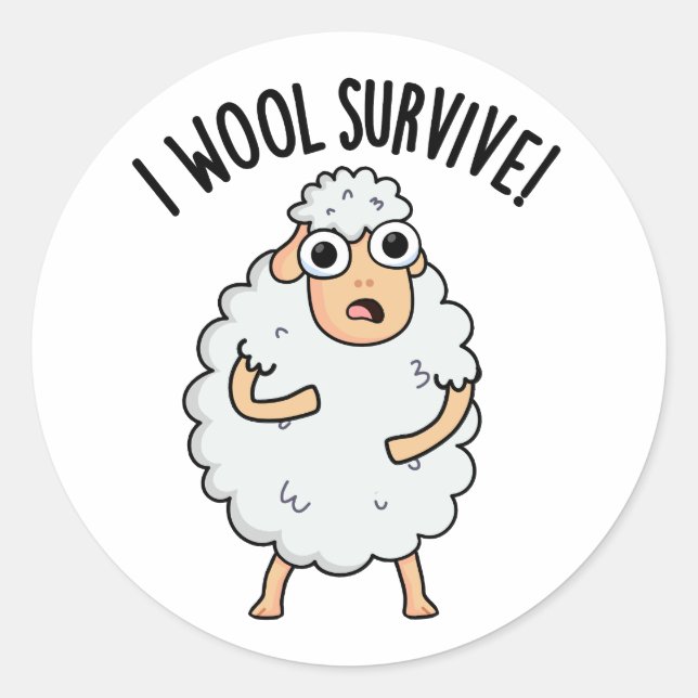I Wool Survive Funny Sheep Pun  Classic Round Sticker (Front)