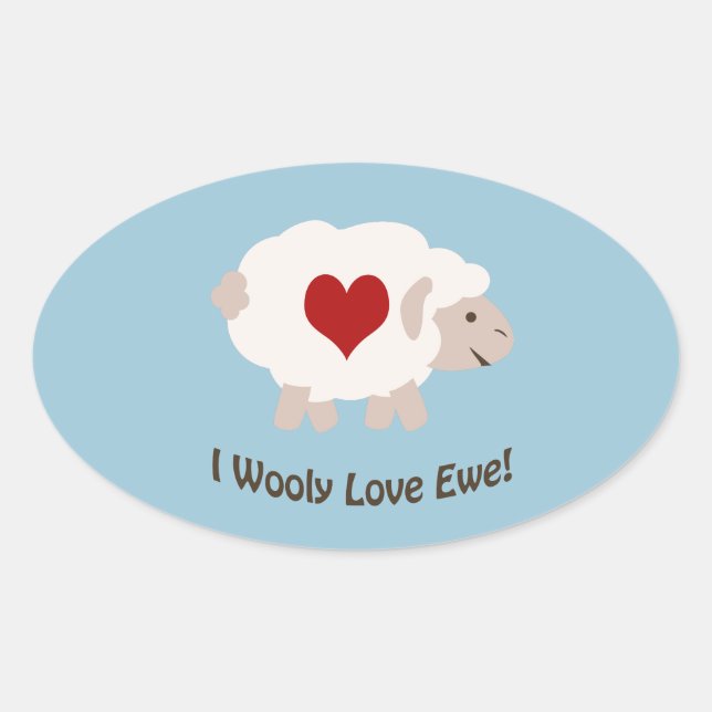 I Wooly Love You! Oval Sticker (Front)