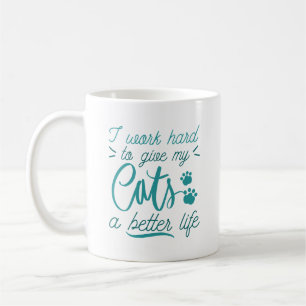 I Work Hard Cats Coffee Mug