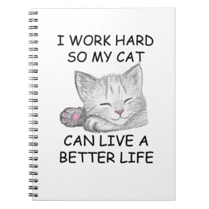 I Work Hard Notebook