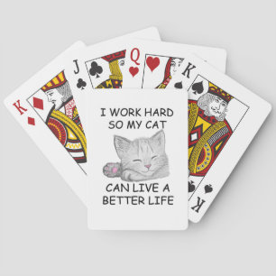 I Work Hard Playing Cards