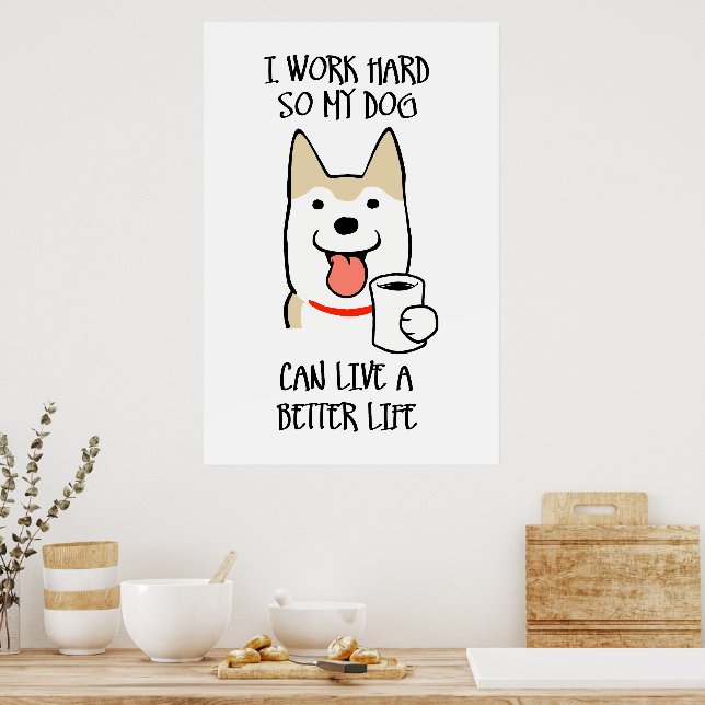 I work hard poster (Kitchen)