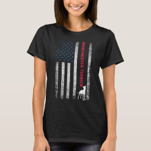 I Work Hard So My Manchester Terrier Can Have a Be T-Shirt