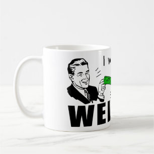 I Work Hard To Support Slackers On Welfare Mug