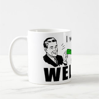 I Work Hard To Support Slackers On Welfare Mug