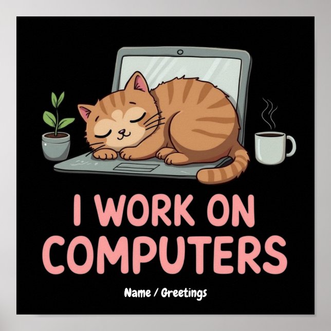 I Work On Computers Funny Cats Computers Halloween Poster (Front)