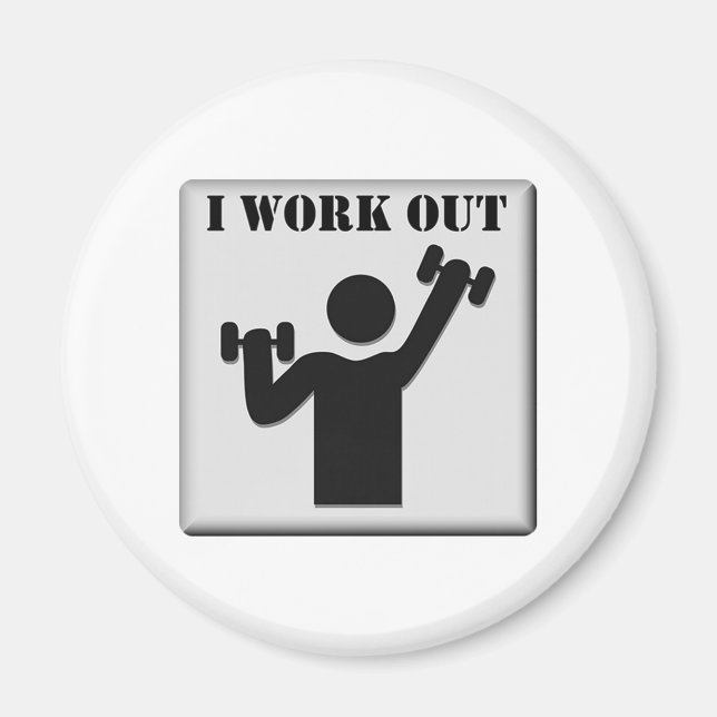 I Work Out Magnet (Front)