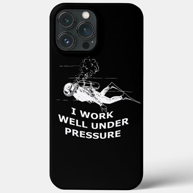 I Work Well Under Pressure (Scuba Diving) Case-Mate iPhone Case (Back)