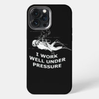 I Work Well Under Pressure (Scuba Diving)