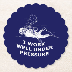I Work Well Under Pressure (Scuba Diving) Paper Coaster