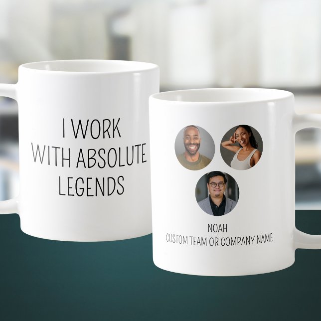I Work With Absolute Legends 3 Photo Office Team Coffee Mug (I Work With Absolute Legends 3 Photo Office Team Coffee Mug
)
