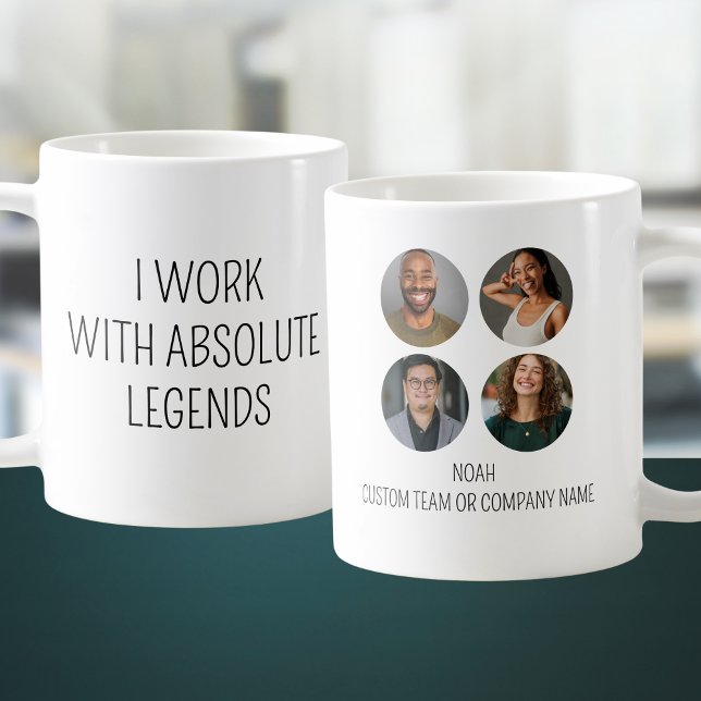 I Work With Absolute Legends 4 Photo Office Team Coffee Mug (I Work With Absolute Legends 4 Photo Office Team Coffee Mug
)