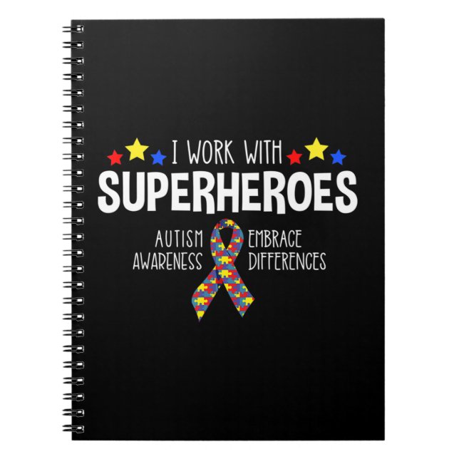 I Work With Superheroes -- Autism Awareness -- Emb Notebook (Front)