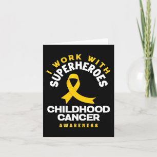 I Work With Superheroes Nurse Oncologist Childhood Card