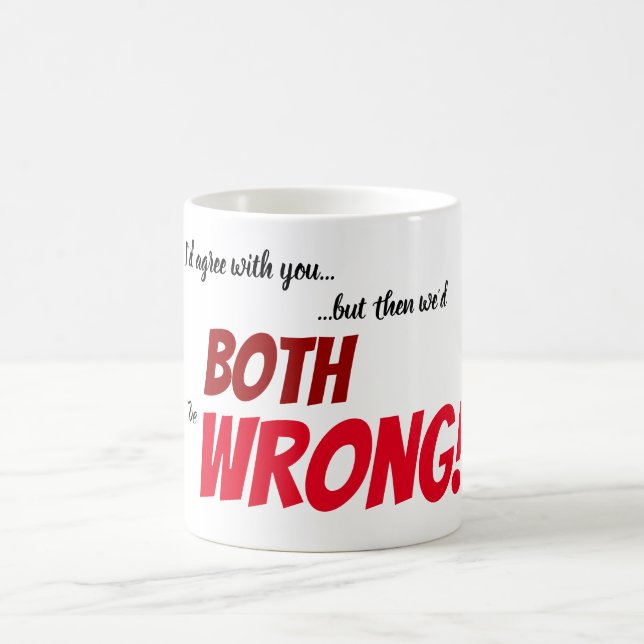 I would agree with you... coffee mug (Center)