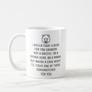 I Would Fight A Bear For You Grandpa,  Coffee Mug