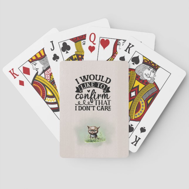 I Would Like To Confirm That I Don't Care / Cat Playing Cards (Back)
