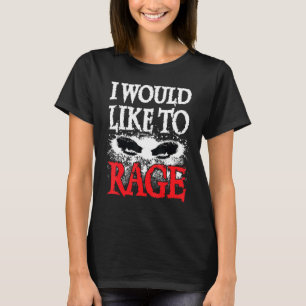 I Would Like To Rage D20 Barbarian Dungeons Rpg Ga T-Shirt
