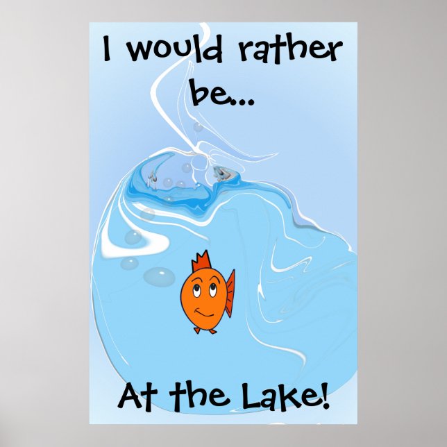 I Would Rather be... At the Lake! Poster (Front)