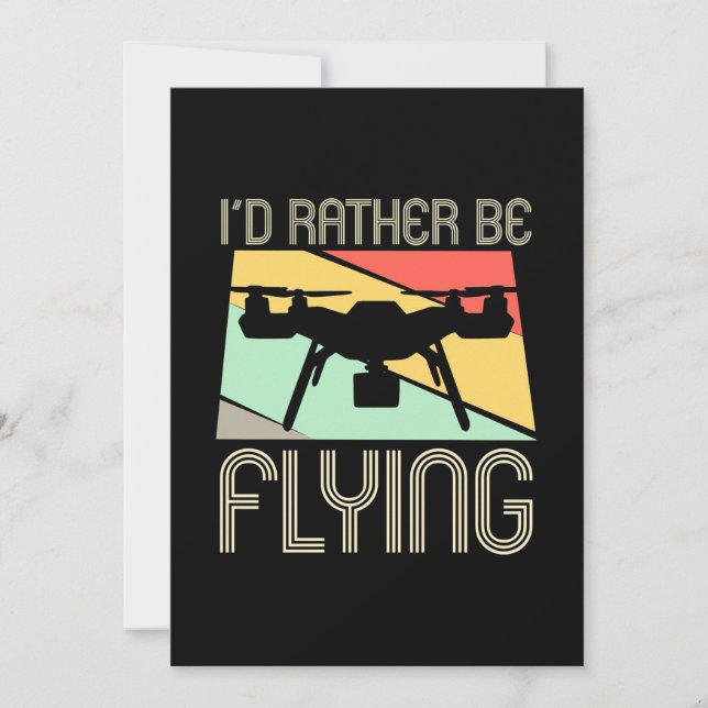 I Would Rather Be Flying Drone Invitation (Front)