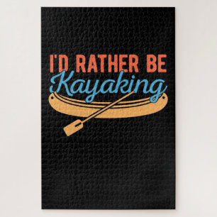 I Would Rather Be Kayaking Jigsaw Puzzle