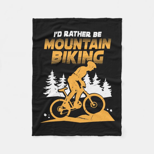 I Would Rather Be Mountain Biking Fleece Blanket (Front)