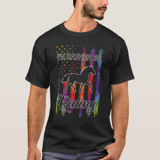 I Would Rather Be Riding Horse Lover Equestrian T-Shirt