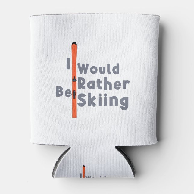 I Would Rather Be Skiing Can Cooler (Front)