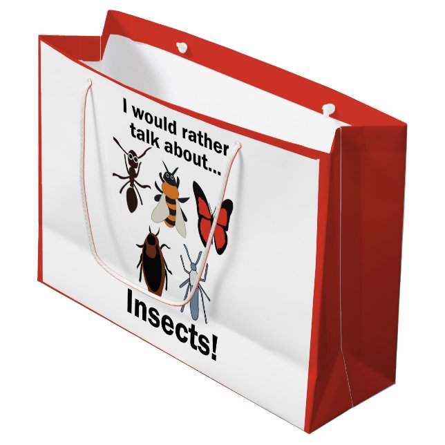 I Would Rather Talk About Insects Entomologists Large Gift Bag (Front Angled)