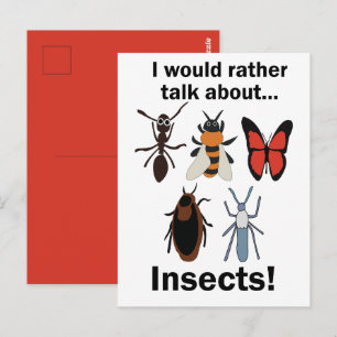 I Would Rather Talk About Insects Entomologists Postcard