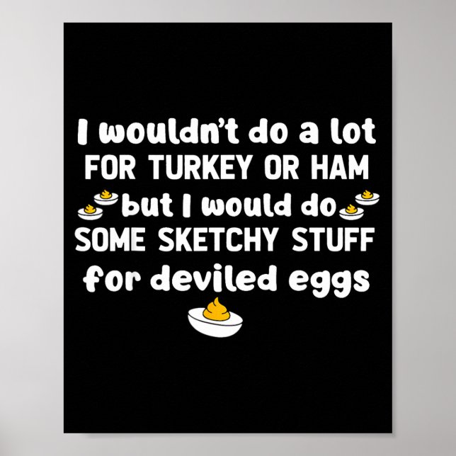 I Wouldn' Lot Turkey Ham But Poster (Front)