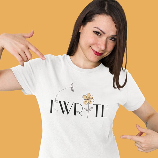 I WRITE Cheerful and Stylish T-Shirt (Creator Uploaded)