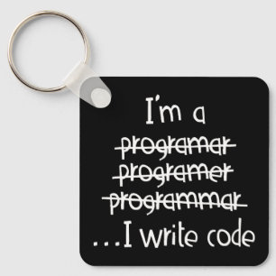 I Write Code Programmer Humour Typography Graphic Key Ring