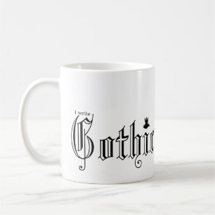 I write Gothic Horror fiction Coffee Mug